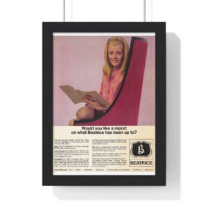 1969 Would you like a report on what Beatrice has been up to? - Vertical Framed Poster