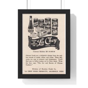 1953 La Choy Feature The Complete Line - Vertical Framed Poster