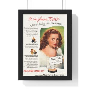 1945 Max Factor For new glamour TODAY-a young-looking skin TOMORROW! (Maurine O'Hara) -Vertical Framed Poster