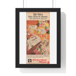 1966 Richardson After Dinner Mints The Mint that came to dinner (and stayed for the party too) - Vertical Framed Poster Vertical Framed Poster